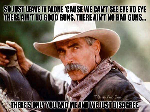 Sam Elliott meme about gun laws quoting the song, 